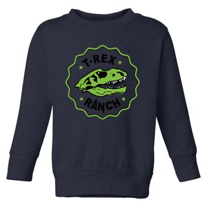 Trex Ranch Toddler Sweatshirt