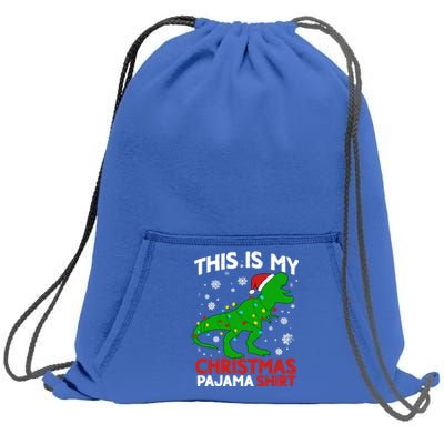 Tree Rex This Is My Christmas Pajama Gift Sweatshirt Cinch Pack Bag