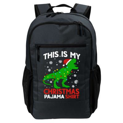 Tree Rex This Is My Christmas Pajama Gift Daily Commute Backpack