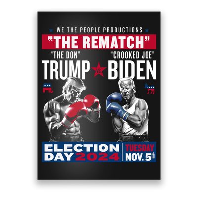 The Rematch The Don And Crooked Joe Pro Trump 2024 Poster