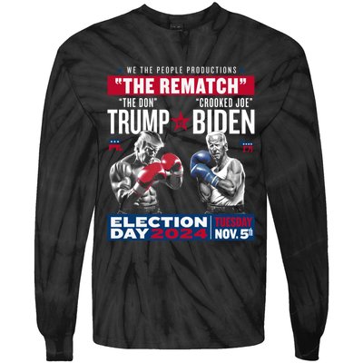 The Rematch The Don And Crooked Joe Pro Trump 2024 Tie-Dye Long Sleeve Shirt