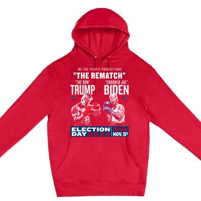 The Rematch The Don And Crooked Joe Pro Trump 2024 Premium Pullover Hoodie