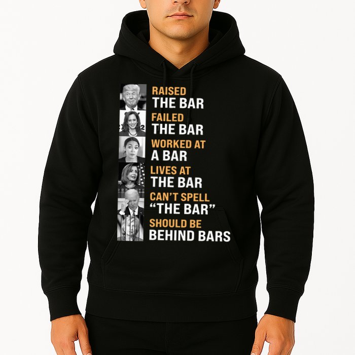Trump Raised The Bar Harris Failed The Bar Hoodie