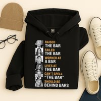 Trump Raised The Bar Harris Failed The Bar Hoodie