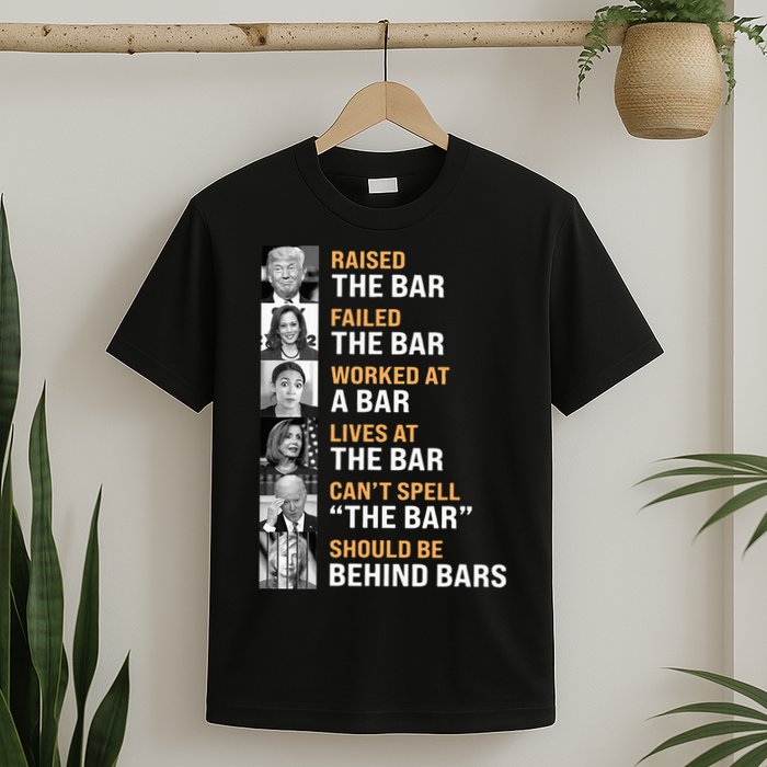 Trump Raised The Bar Harris Failed The Bar T-Shirt