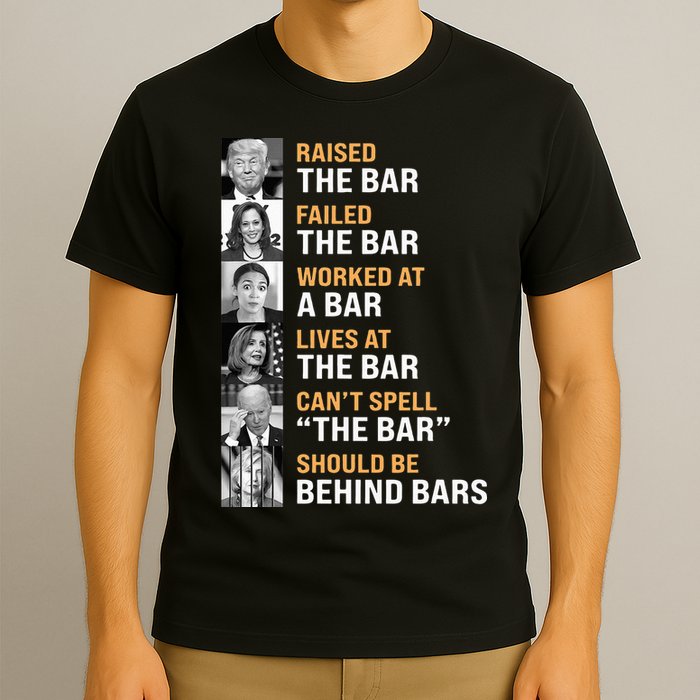 Trump Raised The Bar Harris Failed The Bar T-Shirt