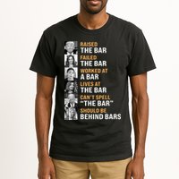 Trump Raised The Bar Harris Failed The Bar Tall T-Shirt