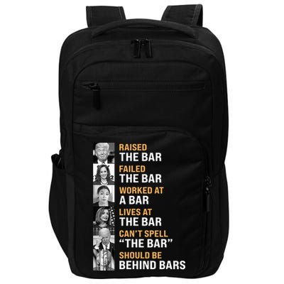 Trump Raised The Bar Harris Failed The Bar Impact Tech Backpack