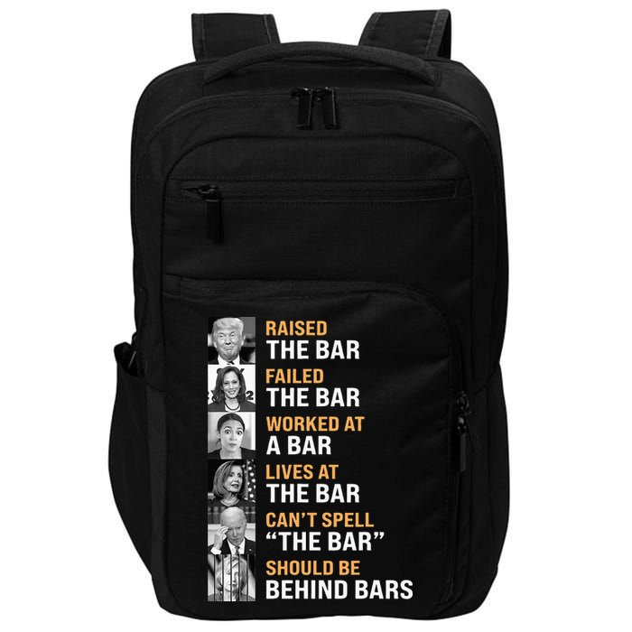 Trump Raised The Bar Harris Failed The Bar Impact Tech Backpack
