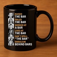 Trump Raised The Bar Harris Failed The Bar 11oz C Handle Ceramic Mug
