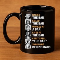 Trump Raised The Bar Harris Failed The Bar 11oz C Handle Ceramic Mug