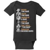Trump Raised The Bar Harris Failed The Bar Baby Bodysuit