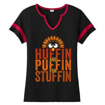 Thanksgiving Run Turkey Trot Huffin And Puffin For Stuffin Ladies Halftime Notch Neck Tee