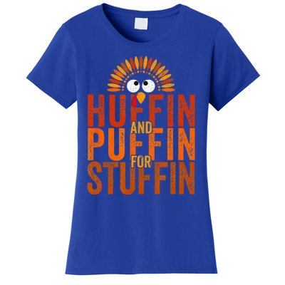 Thanksgiving Run Turkey Trot Huffin And Puffin For Stuffin Women's T-Shirt