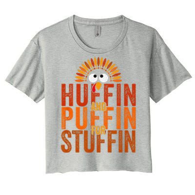 Thanksgiving Run Turkey Trot Huffin And Puffin For Stuffin Women's Crop Top Tee