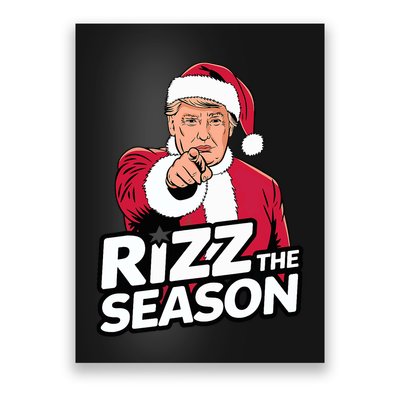 Trump Rizz The Season Funny Xmas With Santa Hat Poster