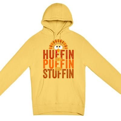 Thanksgiving Run Turkey Trot Huffin And Puffin For Stuffin Premium Pullover Hoodie