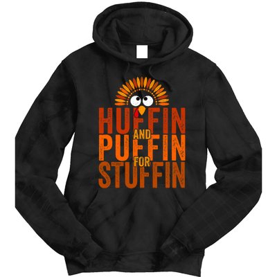 Thanksgiving Run Turkey Trot Huffin And Puffin For Stuffin Tie Dye Hoodie