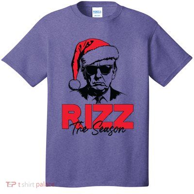Trump Rizz The Season Funny Trump T-Shirt
