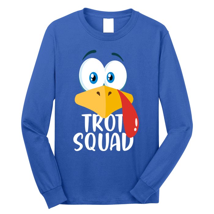 Thanksgiving Running Turkey Trot Squad Gift Long Sleeve Shirt