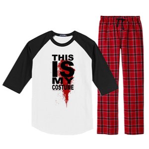 Trick R Treat This Is My Costumegift Raglan Sleeve Pajama Set