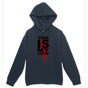 Trick R Treat This Is My Costumegift Urban Pullover Hoodie