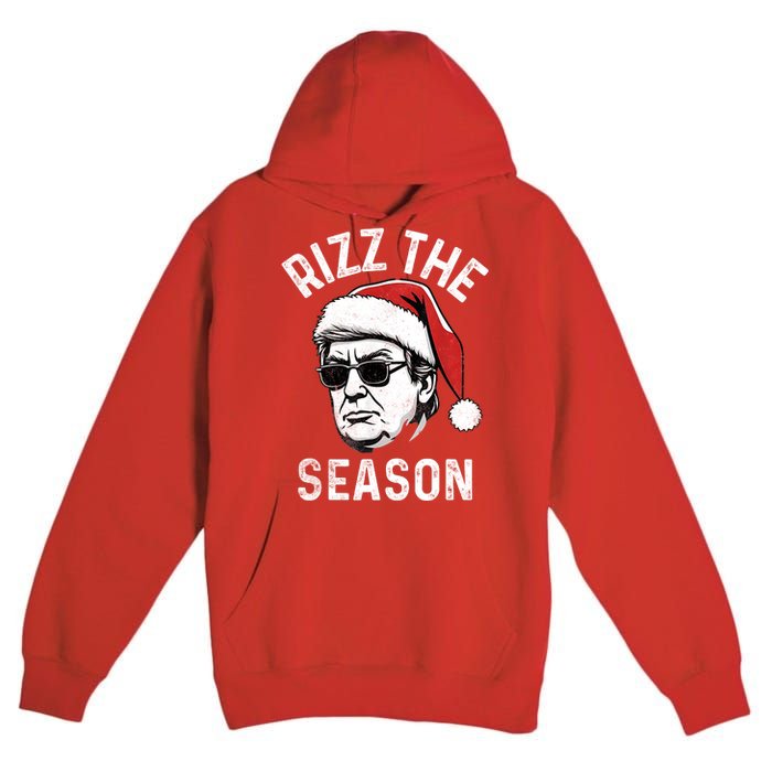 Trump Rizz The Season Christmas Donald Trump Rizz The Season Christmas Premium Pullover Hoodie