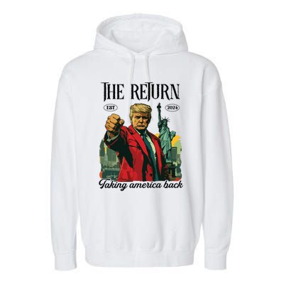 The Return Taking America Back Garment-Dyed Fleece Hoodie