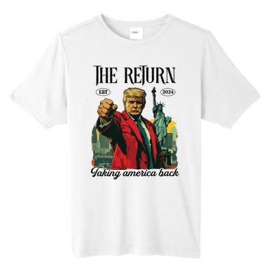 The Return Taking America Back Tall Fusion ChromaSoft Performance T-Shirt