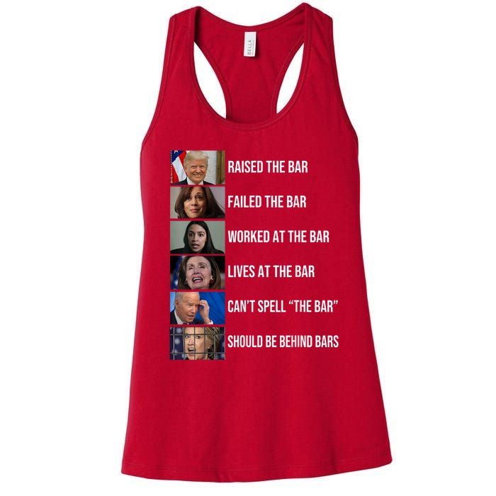 Trump Raised The Bar Failed The Bar Worked At The Bar Women's Racerback Tank