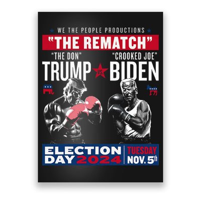 The Rematch The Don And Crooked Joe Pro Trump 2024 Poster