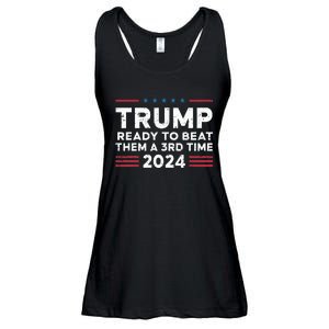 Trump Ready To Beat Them A 3rd Time 2024 Ladies Essential Flowy Tank