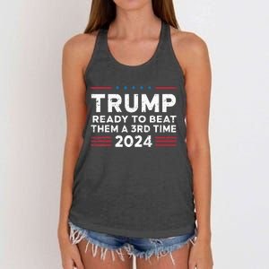 Trump Ready To Beat Them A 3rd Time 2024 Women's Knotted Racerback Tank