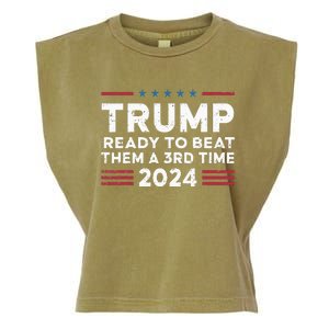 Trump Ready To Beat Them A 3rd Time 2024 Garment-Dyed Women's Muscle Tee