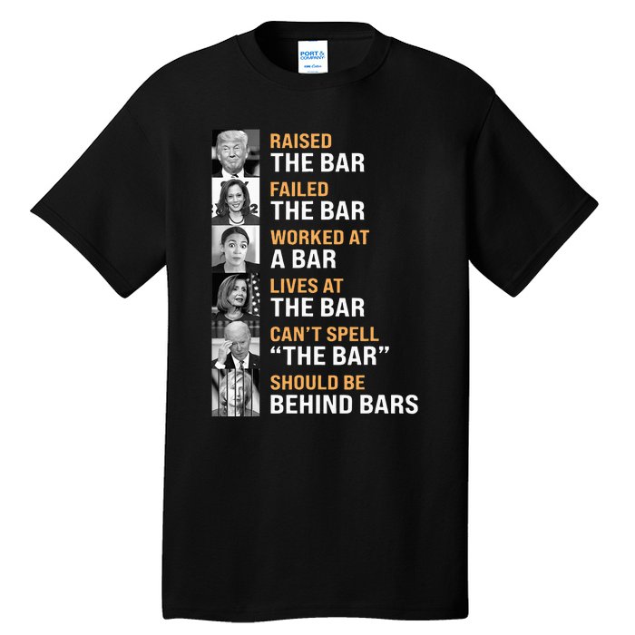 Trump Raised The Bar Harris Failed The Bar Tall T-Shirt