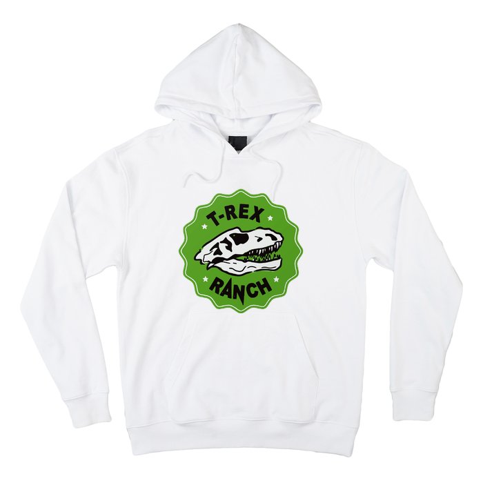 TRex Ranch Hoodie