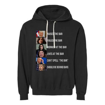 Trump Raised The Bar Failed The Bar Worked At The Bar Garment-Dyed Fleece Hoodie