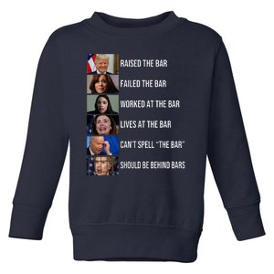 Trump Raised The Bar Failed The Bar Worked At The Bar Toddler Sweatshirt