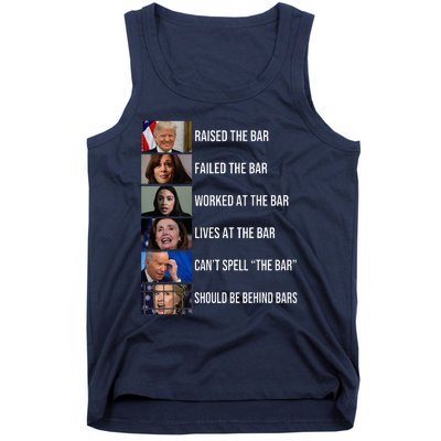 Trump Raised The Bar Failed The Bar Worked At The Bar Tank Top