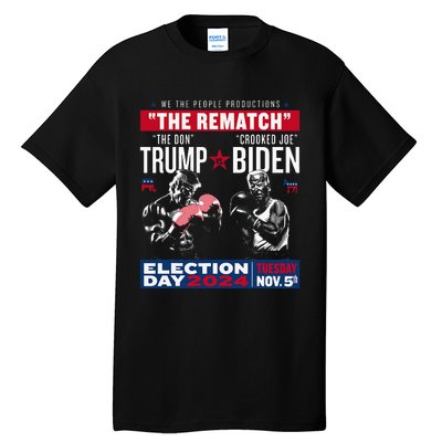 The Rematch The Don And Crooked Joe Pro Trump 2024 Tall T-Shirt