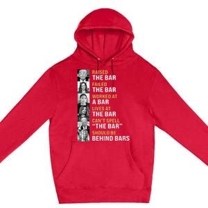 Trump Raised The Bar Harris Failed The Bar Premium Pullover Hoodie