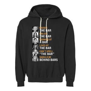 Trump Raised The Bar Harris Failed The Bar Garment-Dyed Fleece Hoodie