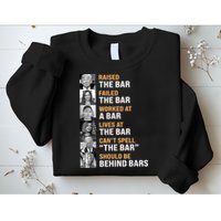 Trump Raised The Bar Harris Failed The Bar Sweatshirt