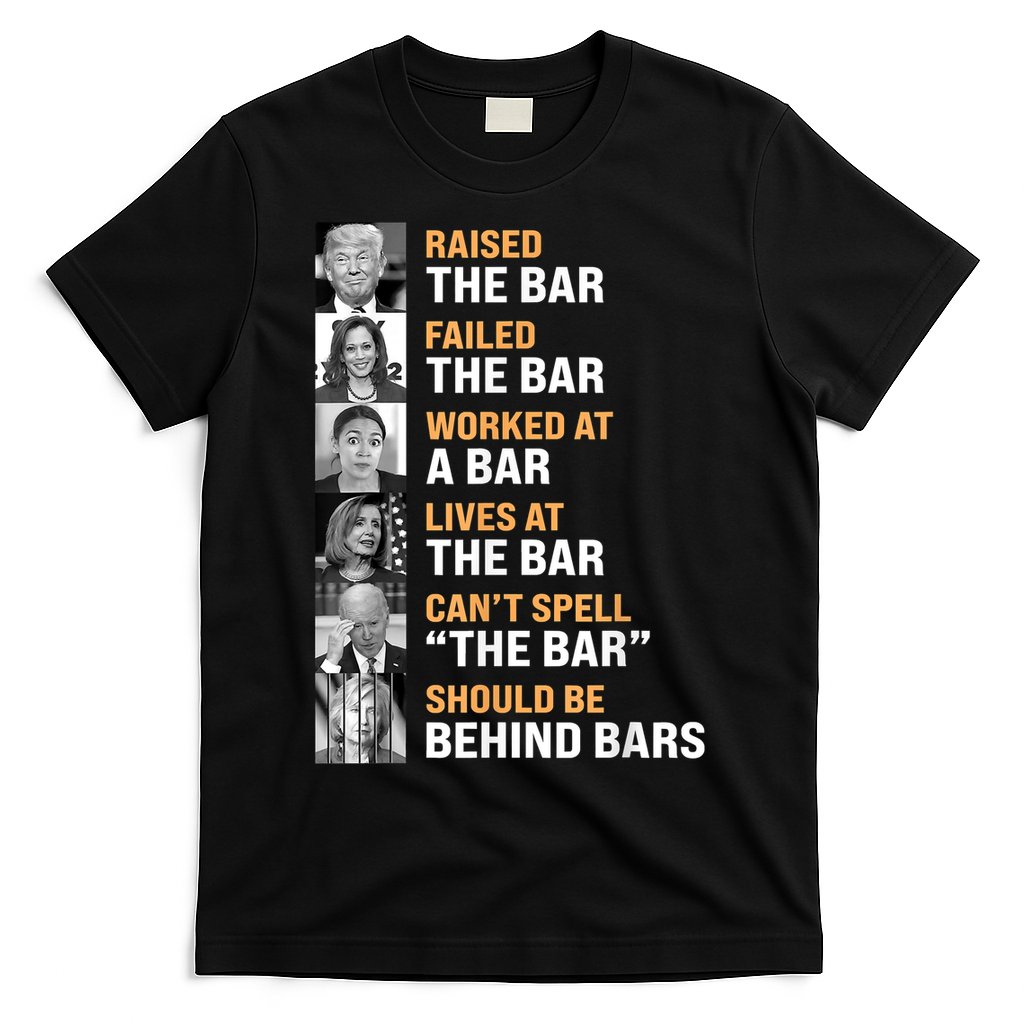 Trump Raised The Bar Harris Failed The Bar T-Shirt