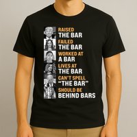 Trump Raised The Bar Harris Failed The Bar T-Shirt