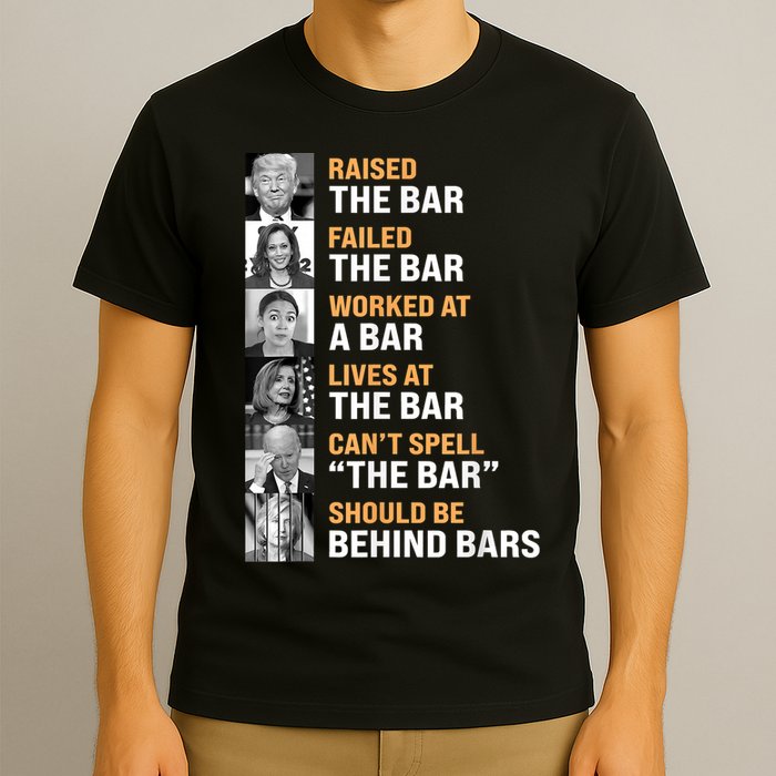 Trump Raised The Bar Harris Failed The Bar T-Shirt
