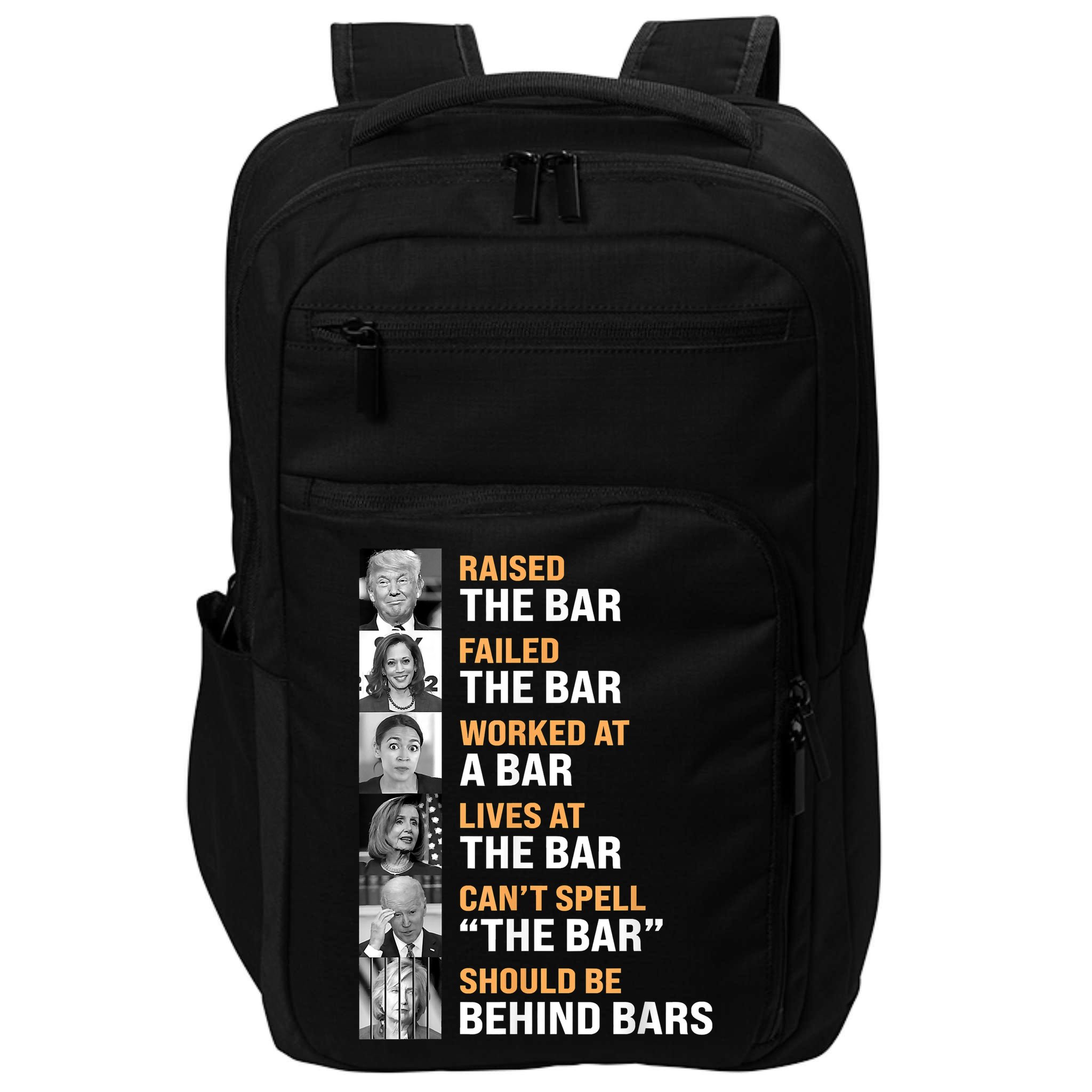 Trump Raised The Bar Harris Failed The Bar Impact Tech Backpack