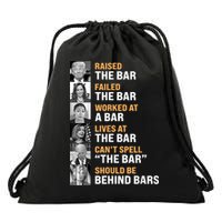 Trump Raised The Bar Harris Failed The Bar Drawstring Bag