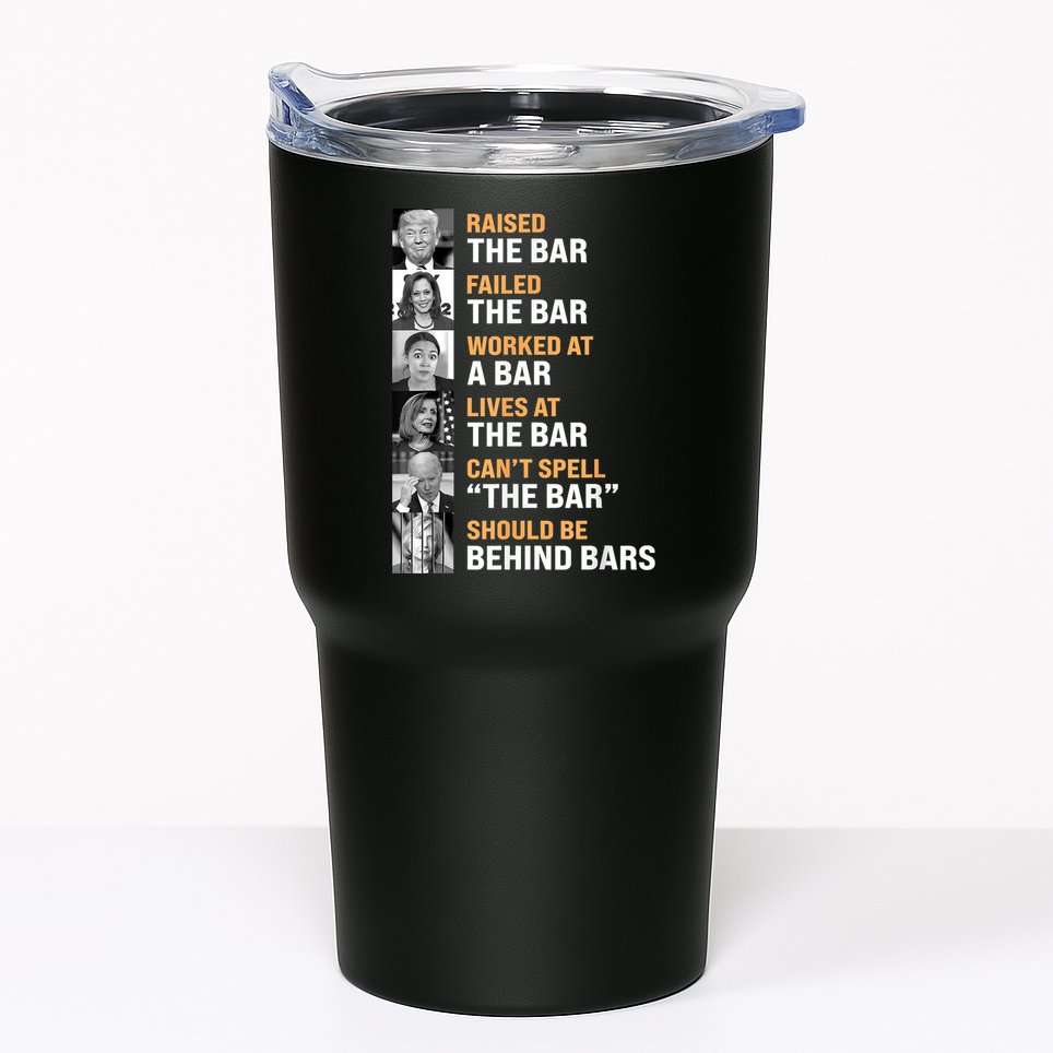 Trump Raised The Bar Harris Failed The Bar Tumbler