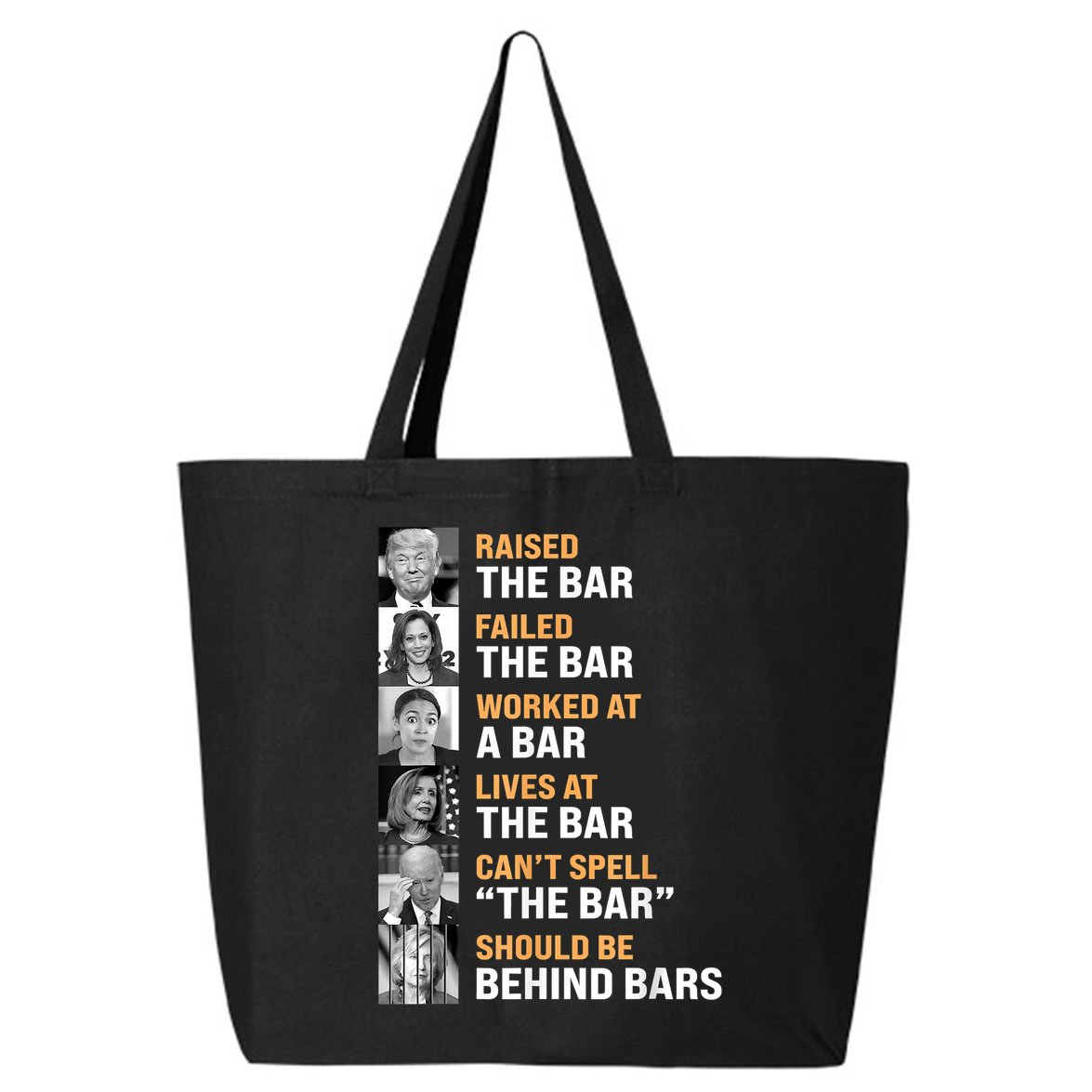 Trump Raised The Bar Harris Failed The Bar 25L Jumbo Tote
